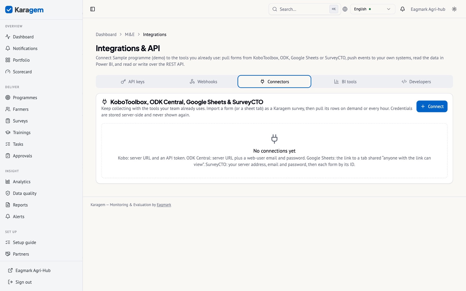 Connectors: connect a server or a sheet, import a form as a survey in a programme (questions mapped automatically) or link it to an existing one, then pull submissions on demand or every hour. Credentials are stored server-side and never shown again.